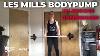 Les Mills Bodypump With Brooke Rosenbauer Class 2